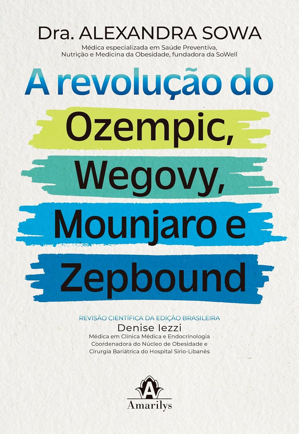 A revolução do Ozempic, Wegovy, Mounjaro e Zepbound